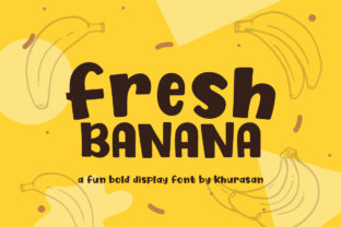 Fresh Banana: A Bold Display Typeface for Digital Branding