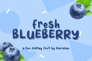 Fresh Blueberry: A Playful Display Font That Feels Like Summer in Type