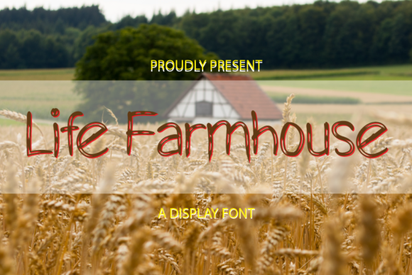 Life Farmhouse: A Warm, Confident Display Font for Digital Branding