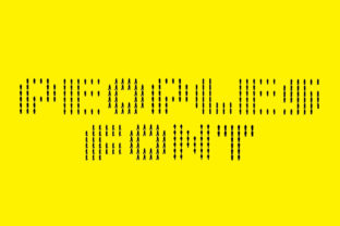 Peoples Font: A Display Typeface That Turns Heads—and Messages—into Moments