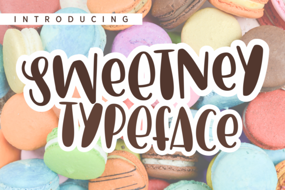Sweetney: A Joyful Display Font for Light-Hearted Editorial Moments